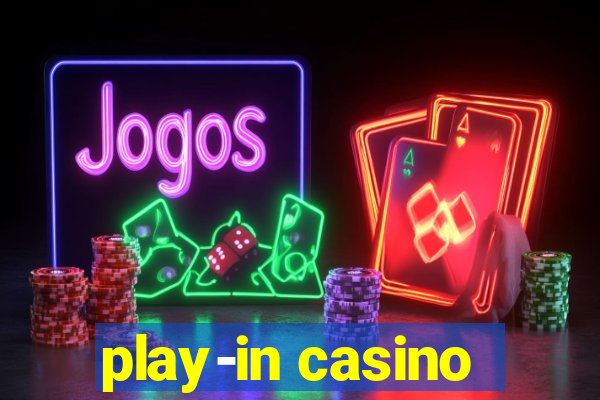 play-in casino