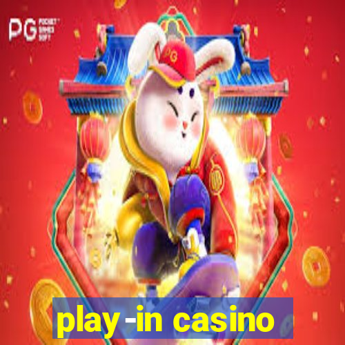 play-in casino