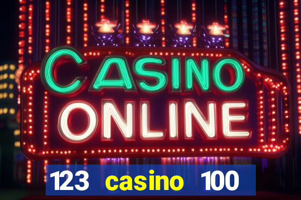 123 casino 100 free spins no deposit