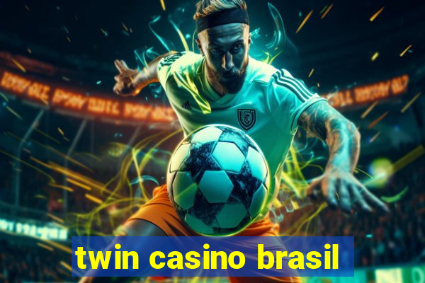 twin casino brasil