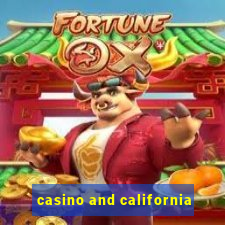 casino and california