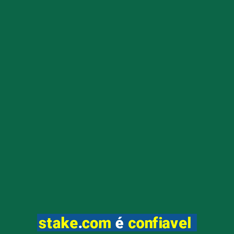 stake.com é confiavel