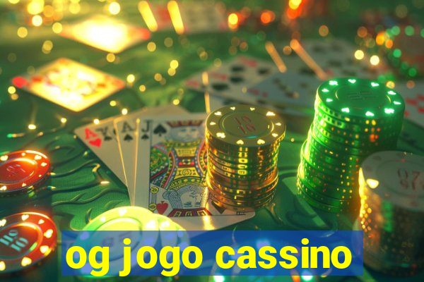 og jogo cassino