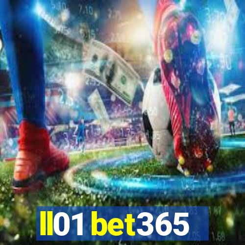 ll01 bet365