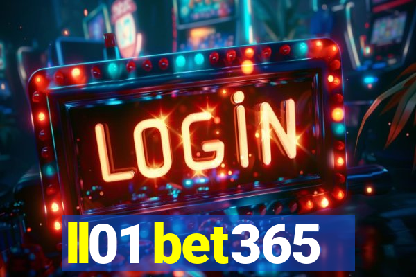 ll01 bet365