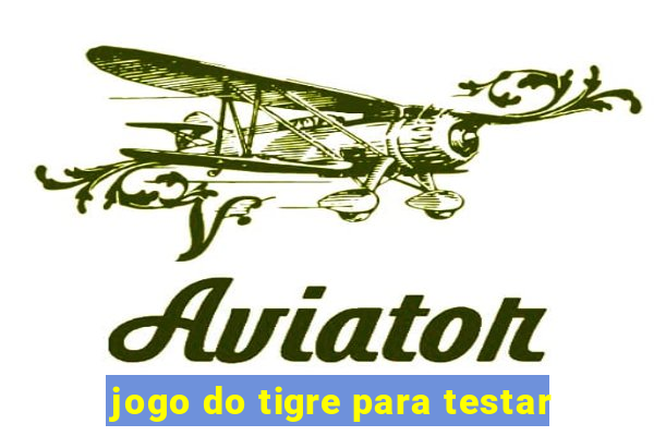 jogo do tigre para testar