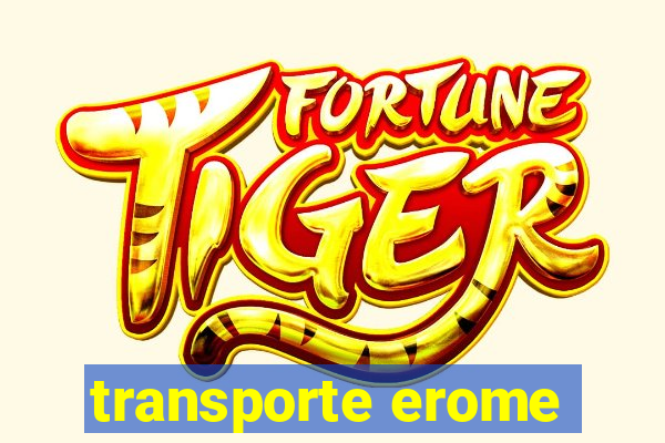 transporte erome