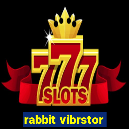 rabbit vibrstor