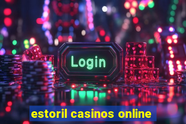 estoril casinos online