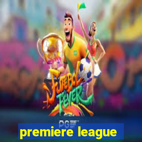 premiere league