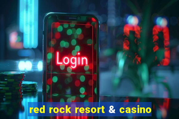 red rock resort & casino