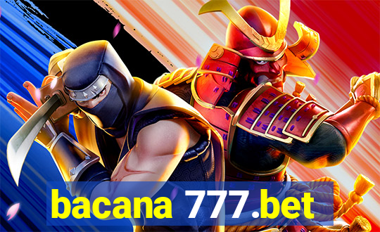 bacana 777.bet