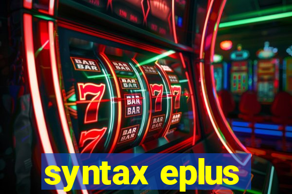 syntax eplus