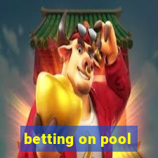 betting on pool