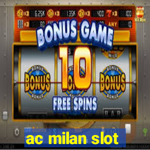 ac milan slot