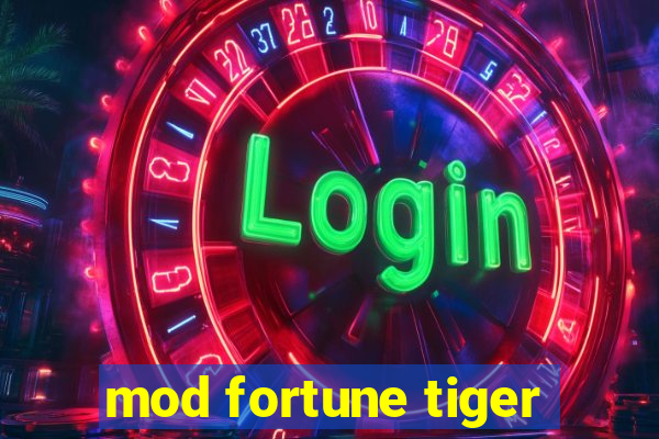 mod fortune tiger