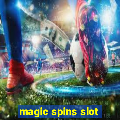 magic spins slot