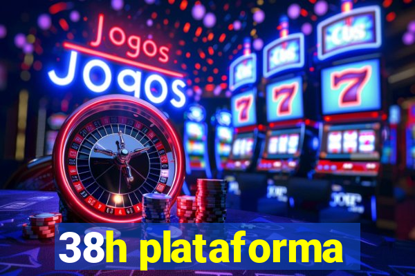 38h plataforma