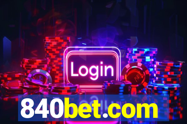 840bet.com