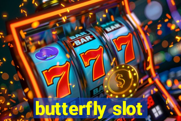 butterfly slot