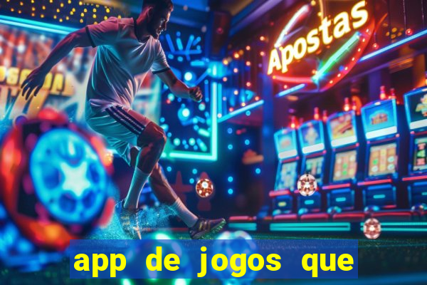 app de jogos que pagam de verdade