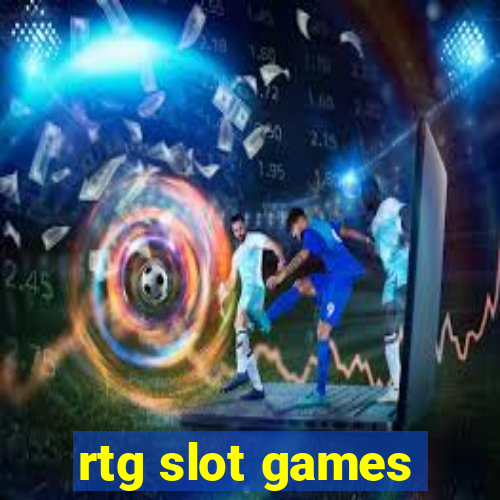 rtg slot games