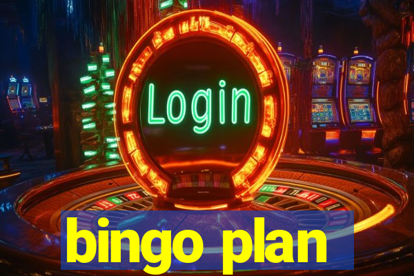 bingo plan