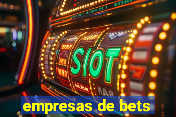 empresas de bets