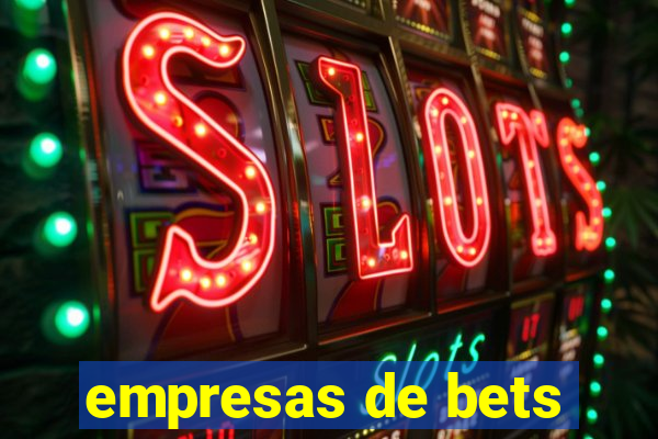 empresas de bets