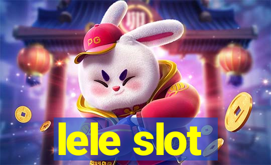 lele slot