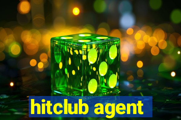 hitclub agent