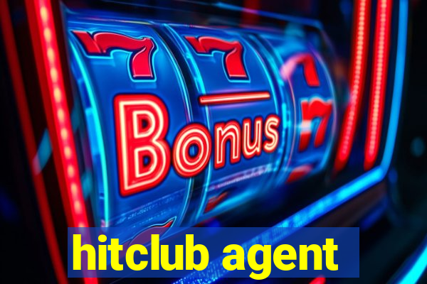 hitclub agent