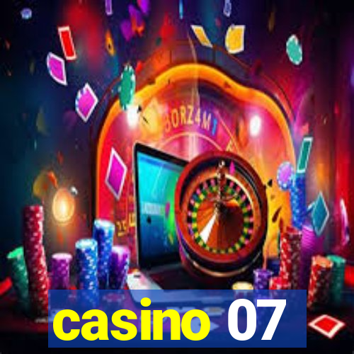 casino 07