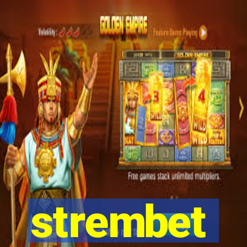 strembet