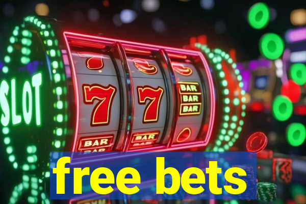 free bets