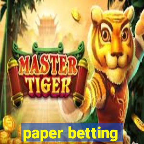 paper betting