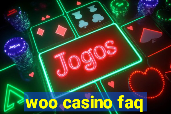 woo casino faq