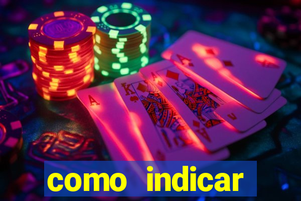 como indicar estrela bet