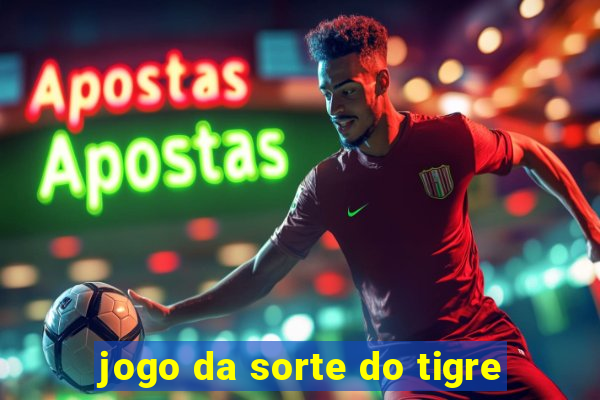 jogo da sorte do tigre