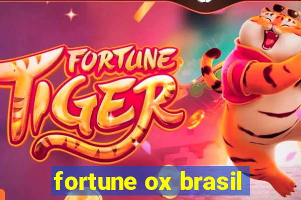 fortune ox brasil