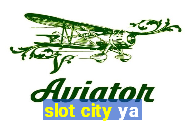 slot city уа