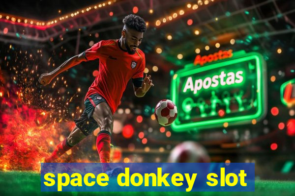 space donkey slot