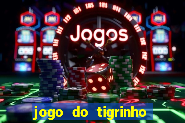 jogo do tigrinho no brasil