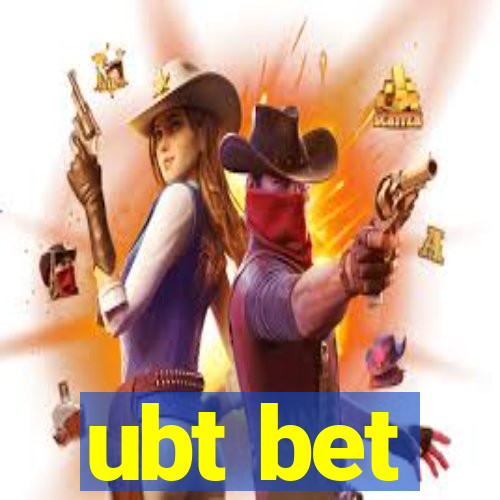 ubt bet