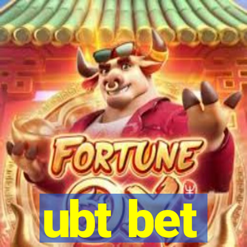 ubt bet