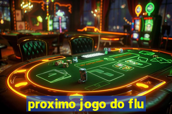 proximo jogo do flu