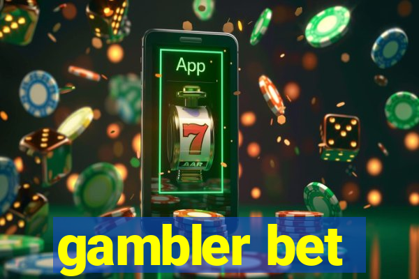 gambler bet