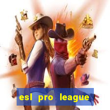 esl pro league season 20 jogos