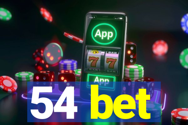 54 bet