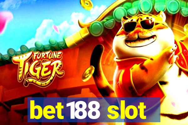 bet188 slot